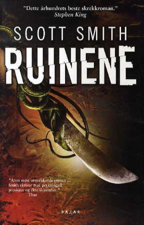 "Ruinene" av Scott Smith