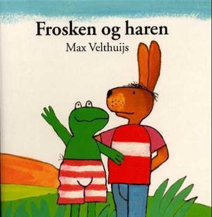 "Frosken og haren" av Max Velthuijs