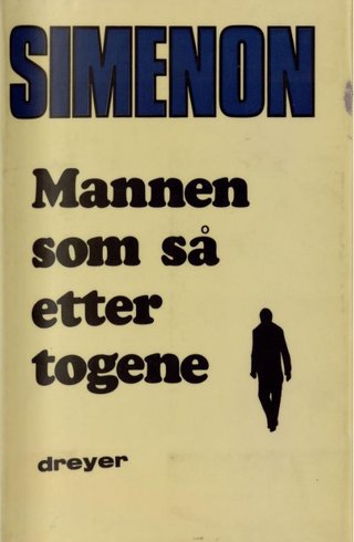 "Mannen som så etter togene" av Georges Simenon