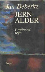 "Jernalder i månens tegn" av Jan Deberitz