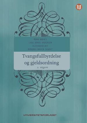 "Tvangsfullbyrdelse og gjeldsordning" av Runa Bunæs