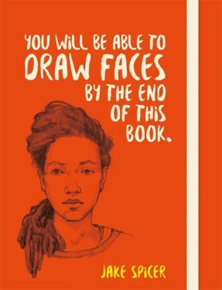 "You will be able to draw faces by the end of this book" av Jake Spicer