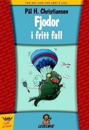 "Fjodor i fritt fall" av Pål H. Christiansen