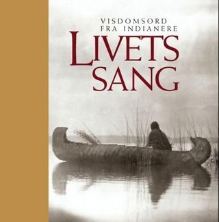 Livets sang - visdomsord fra indianere