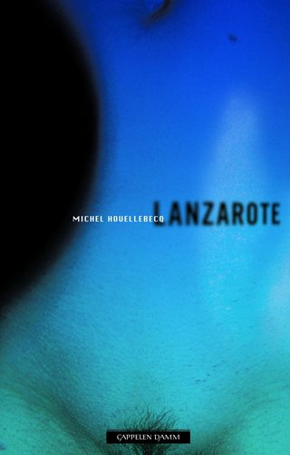 "Lanzarote" av Michel Houellebecq