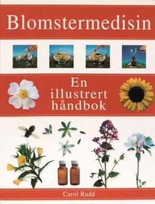 Blomstermedisin - en illustrert håndbok