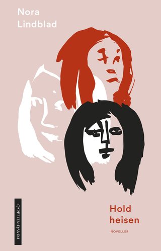 "Hold heisen noveller" av Nora Lindblad