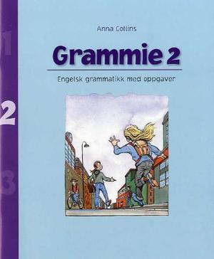"Grammie 2 - engelsk grammatikk med oppgaver" av Anna Collins
