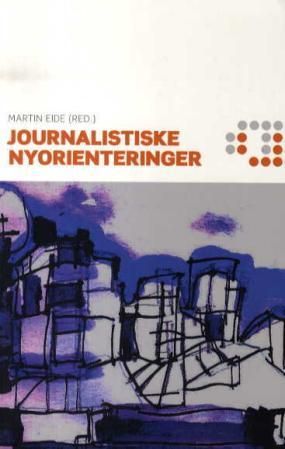 Journalistiske nyorienteringer