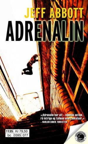 "ADRENALIN" av JEFF ABBOTT