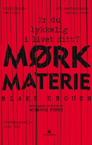 "Mørk materie" av Blake Crouch