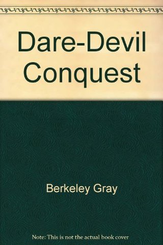 Dare-Devil Conquest