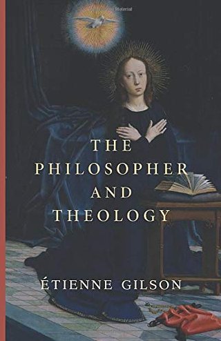 "The Philosopher and Theology" av Étienne Gilson
