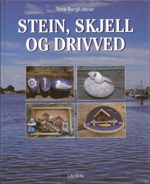 "Stein, skjell og drivved" av Tone Bergli Joner