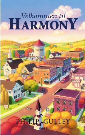 "Velkommen til Harmony" av Philip Gulley