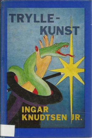 "Tryllekunst" av Ingar Knudtsen