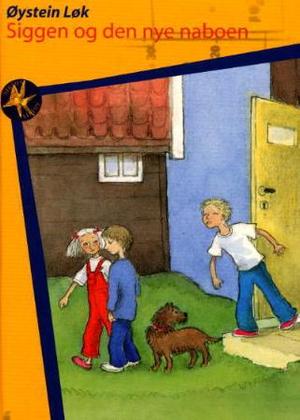 "Siggen og den nye naboen" av Øystein Løk