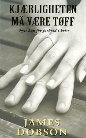 Kjærligheten må være tøff - nytt håp for forhold i krise