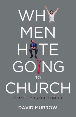 "Why Men Hate Going to Church" av David Murrow