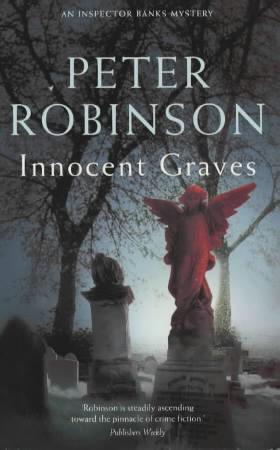 "Innocent graves - an inspector Banks mystery" av Peter Robinson