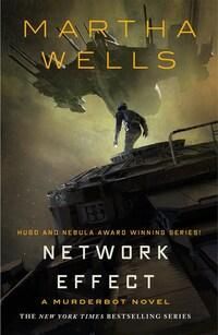 "Network effect A Murderbot novel" av Martha Wells