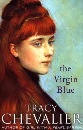 "The virgin blue" av Tracy Chevalier