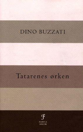 "Tatarenes ørken" av Dino Buzzati