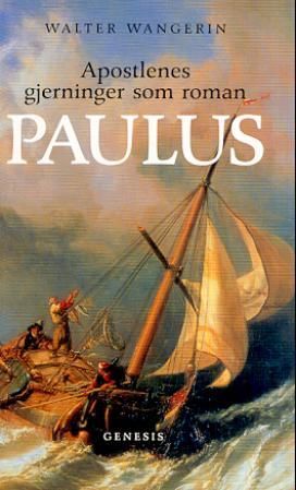 Paulus - apostlenes gjerninger som roman