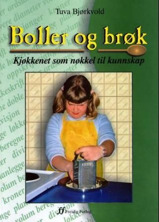 Boller og brøk - kjøkkenet som nøkkel til kunnskap