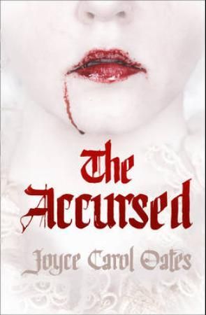 "The accursed" av Joyce Carol Oates
