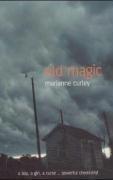 Old Magic (Bloomsbury Paperback)