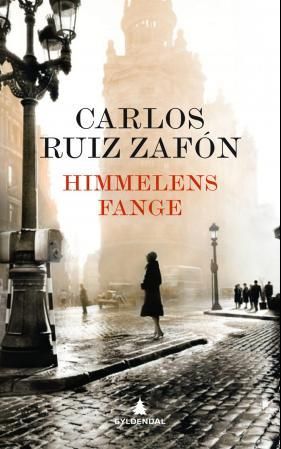 "Himmelens fange" av Carlos Ruiz Zafón