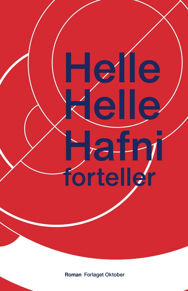 "Hafni forteller - roman" av Helle Helle