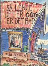 Så lenge det er egg er det håp - ei andedamsforteljing