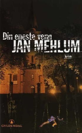 Din eneste venn - kriminalroman