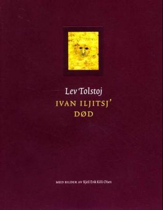 "Ivan Iljitsj' død" av Lev Tolstoj