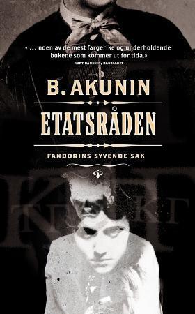 "Etatsråden - Fandorins syvende sak" av Boris Akunin