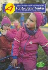 Å forstå barns tanker - en metodikk om å intervjue barn