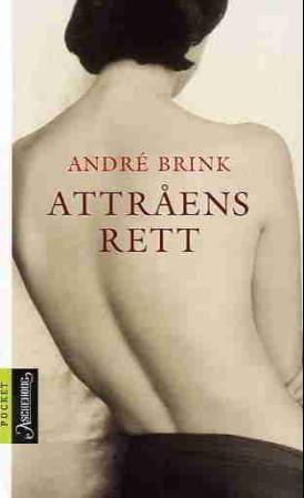 "Attråens rett" av André Brink