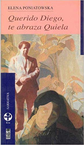 Querido Diego, te abraza Quiela (Narrativa)