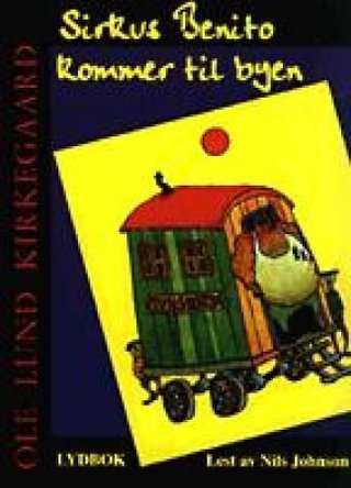 Sirkus Benito kommer til byen