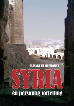 "Syria en personlig fortelling" av Elisabeth Reehorst