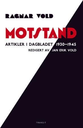 Motstand - artikler i Dagbladet 1930-1945