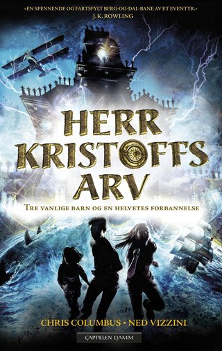 "Herr Kristoffs arv tre vanlige barn og en helvetes forbannelse" av Chris Columbus