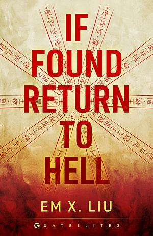 "If found, return to hell" av Em X Liu