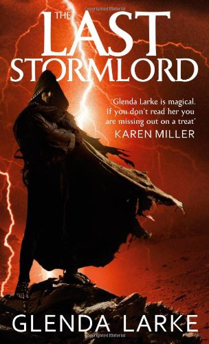 "The Last Stormlord (Stormlord Trilogy)" av Glenda Larke
