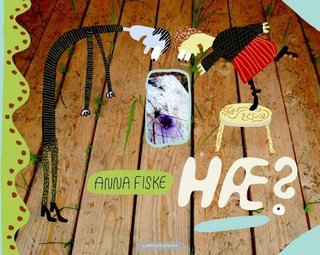 "Hæ?" av Anna Fiske