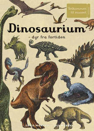 Dinosaurium - dyr fra fortiden