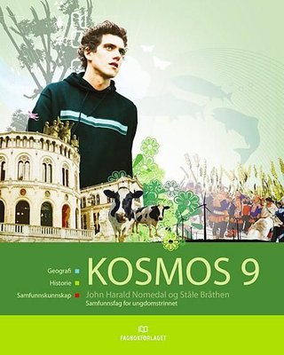 "Kosmos 9 Elevbok : samfunnsfag for ungdomskoletrinnet : geografi, historie, samfunnskunnskap" av John Harald Nomedal