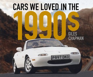 "Cars We Loved in the 1990s" av Giles Chapman
